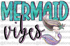 Mermaid Vibes - EliteStop Creations