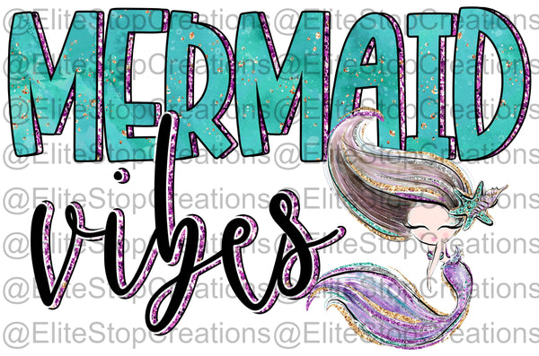 Mermaid Vibes - EliteStop Creations