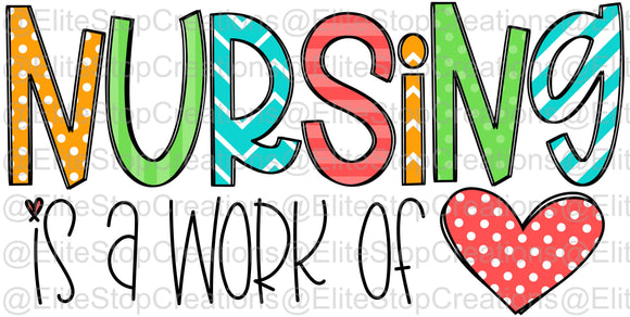 Nursing is a Work of Heart - EliteStop Creations