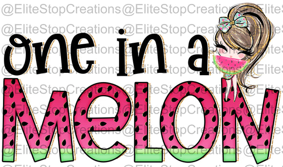 One in a Melon - EliteStop Creations