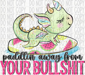 Paddlin Away from Your Bullshit