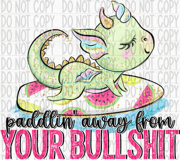 Paddlin Away from Your Bullshit