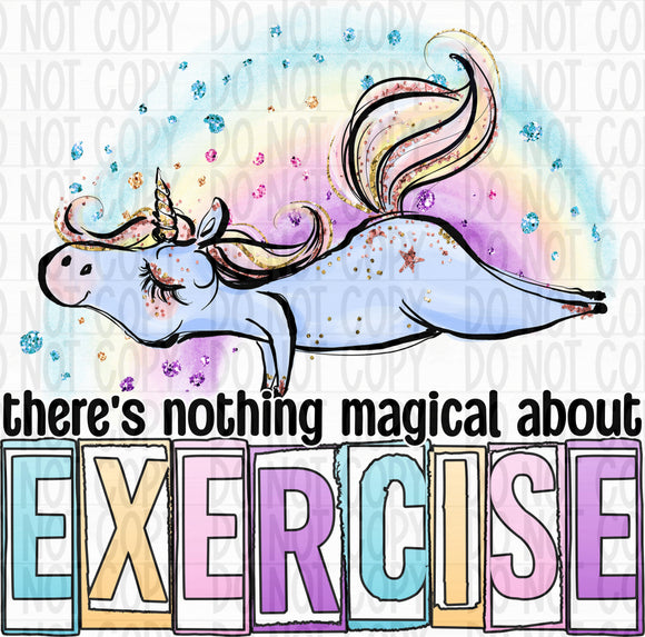 Nothing Magical about Exercise