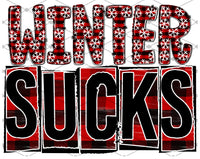 Winter Sucks - EliteStop Creations