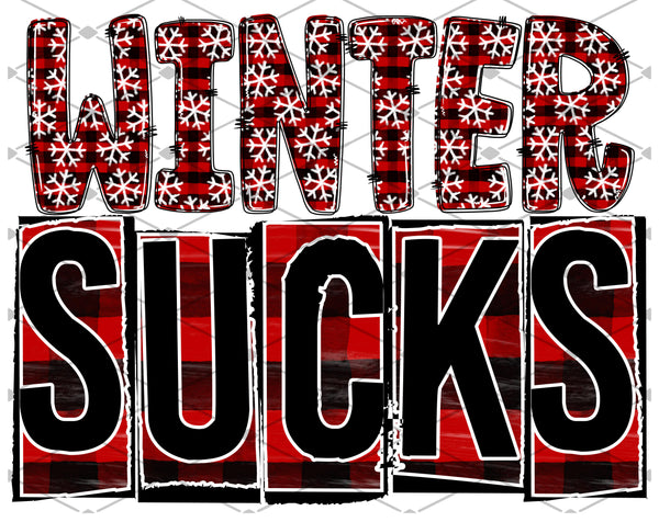 Winter Sucks - EliteStop Creations