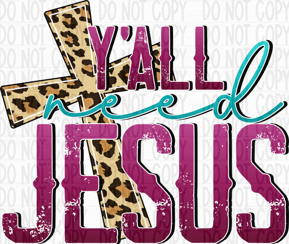 Y'all Need Jesus