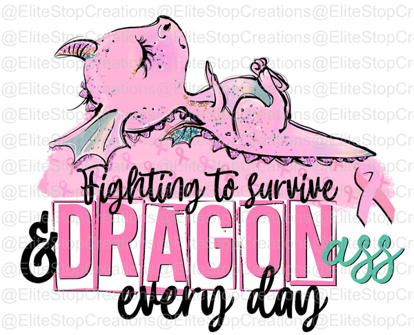 Fighting to Survive & Draggin Ass Everyday - EliteStop Creations