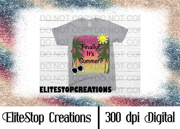 Finally Summer- Digital Design - EliteStop Creations