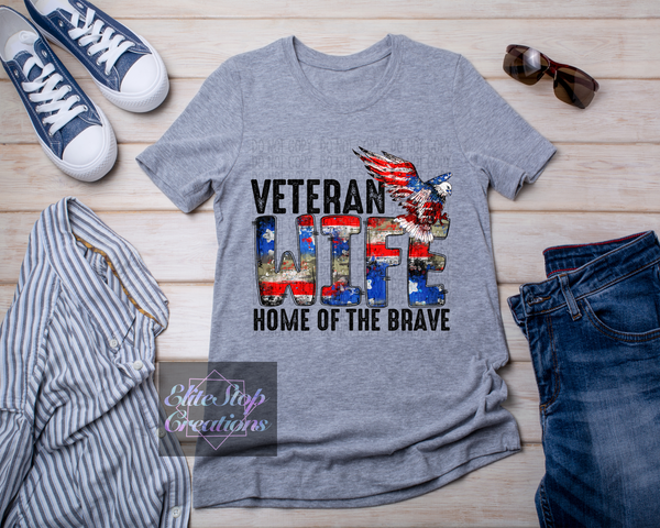 Veteran Wife- Home of the Brave