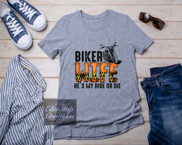 Biker Wife- Hes My Ride or Die