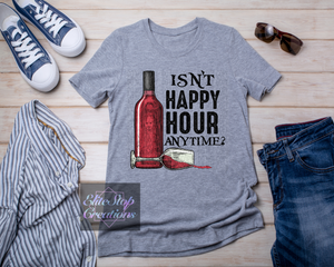Isn't Happy Hour Anytime?