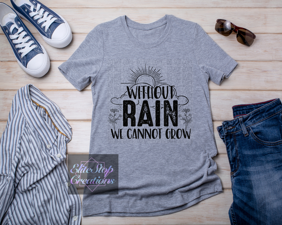Without Rain We Cannot Grow