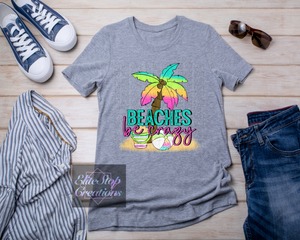 Beaches Be Crazy