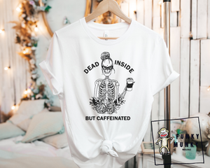 Dead Inside but Caffeinated - EliteStop Creations