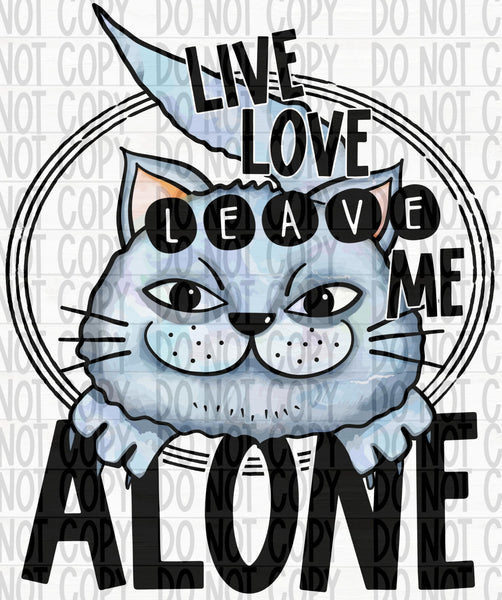 Live Love Leave Me Alone