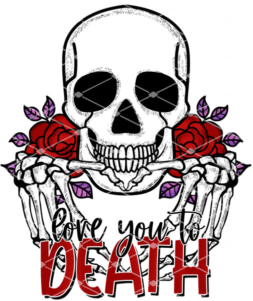 Love You to Death - EliteStop Creations