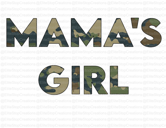 Mamas Girl - EliteStop Creations