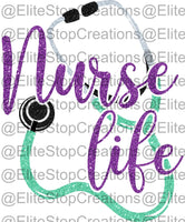 Nurse Life - EliteStop Creations