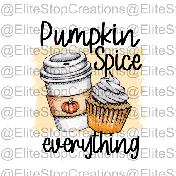 Pumpkin Spice Everything - EliteStop Creations