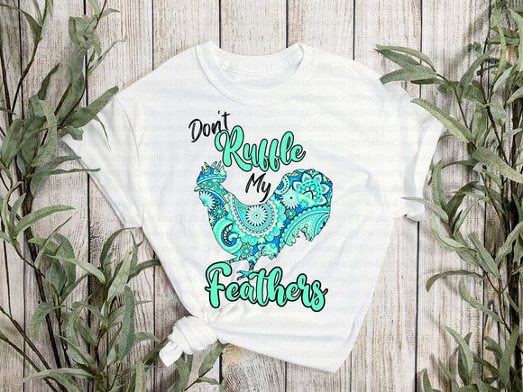 Dont Ruffle my Feathers - EliteStop Creations