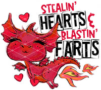 Stealin Hearts & Blastin Farts - EliteStop Creations