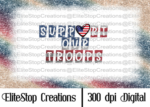 Support Our Troops- Digital Design - EliteStop Creations