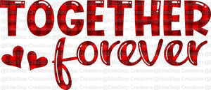 Together Forever - EliteStop Creations