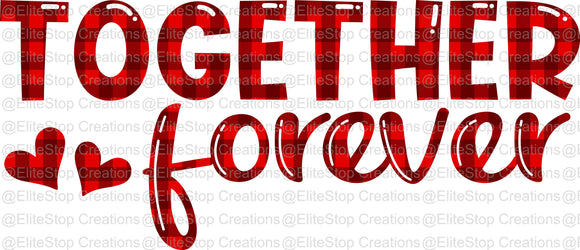 Together Forever - EliteStop Creations